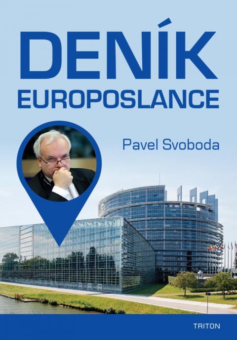 Svoboda Pavel: Deník europoslance Svoboda Pavel: Deník europoslance