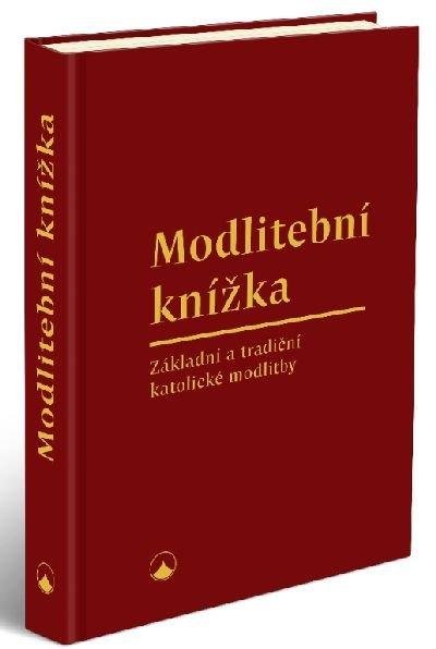 neuveden: Modlitební knížka - Základní a tradiční katolické modlitby