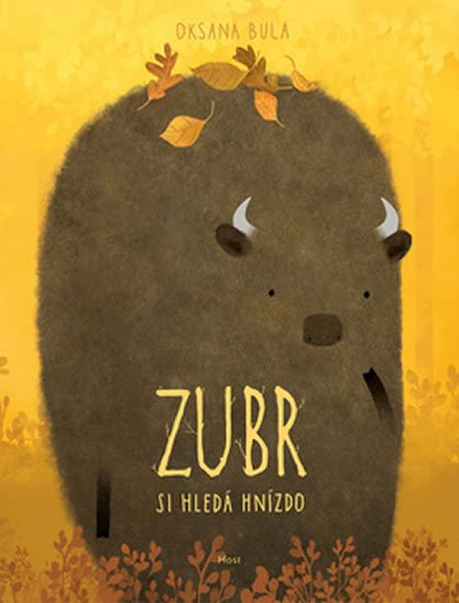 Bula Oksana: Zubr si hledá hnízdo Bula Oksana: Zubr si hledá hnízdo