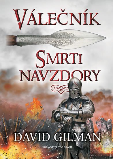 Gilman David: Válečník - Smrti navzdory