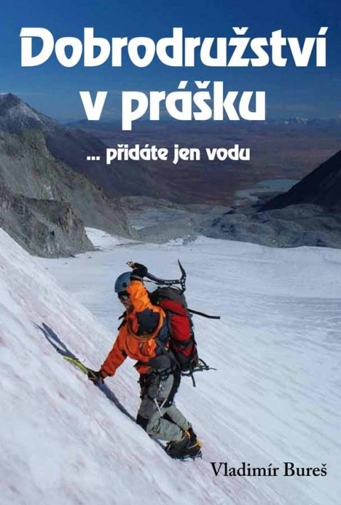 Bureš Vladimír: Dobrodružství v prášku