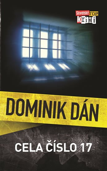 Dán Dominik: Cela číslo 17 Dán Dominik: Cela číslo 17