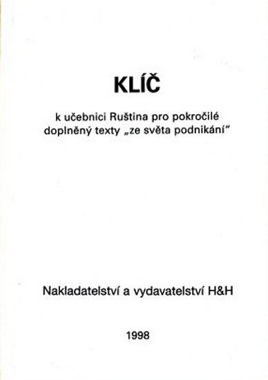 Vacková Jana: Ruština pro pokročilé - Klíč k učebnici