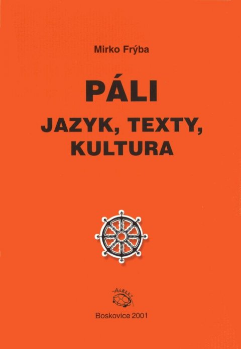 Frýba Mirko: Páli - jazyk, texty, kultura