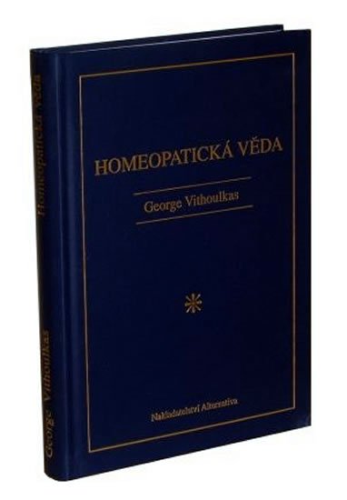 Vithoulkas George: Homeopatická věda Vithoulkas George: Homeopatická věda