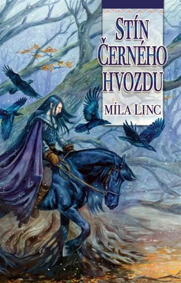 Linc Míla: Stín Černého hvozdu Linc Míla: Stín Černého hvozdu