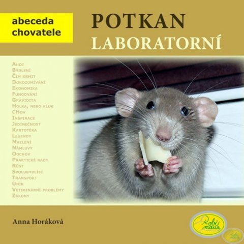 Horáková Anna: Potkan Laboratorní - Abeceda chovatele Horáková Anna: Potkan Laboratorní - Abeceda chovatele