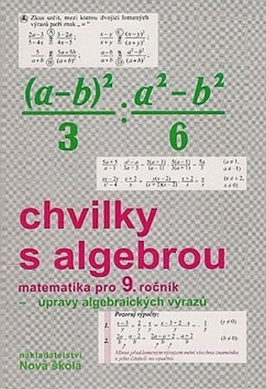 Rosecká Zdena: Chvilky s algebrou PS pro 9.ročník