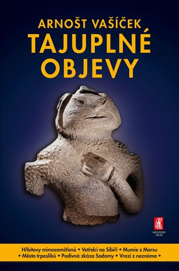 Vašíček Arnošt: Tajuplné objevy Vašíček Arnošt: Tajuplné objevy