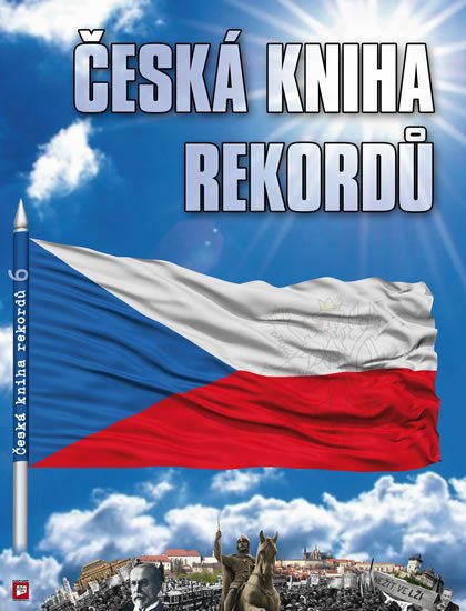 Rafaj Luboš: Česká kniha rekordů 6