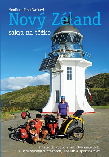 Vacková Monika: Nový Zéland sakra na těžko Vacková Monika: Nový Zéland sakra na těžko