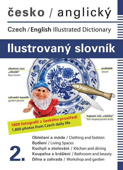 Dolanská Hrachová Jana: Česko-anglický ilustrovaný slovník 2. Dolanská Hrachová Jana: Česko-anglický ilustrovaný slovník 2.
