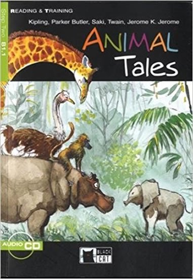 Kipling Rudyard Joseph: Animal Tales + CD (Black Cat Readers Level 2)