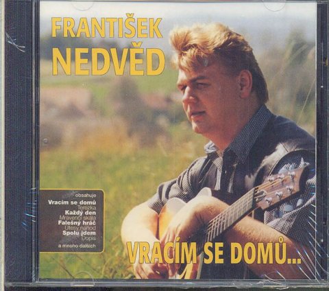 Nedvěd František: CD F. Nedvěd - Vracím se domů