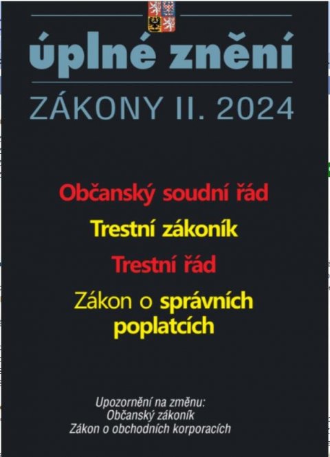 neuveden: Aktualizace II/4 2024 Občanský soudní řád - Trestní zákoník, Trestní řád