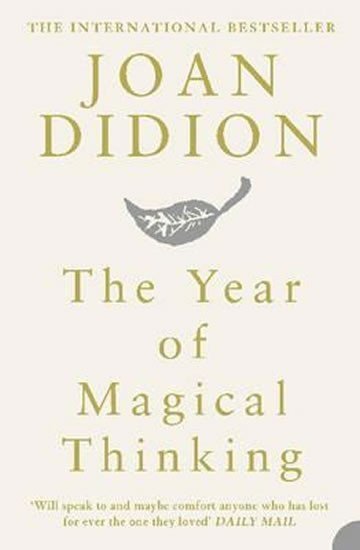 Didionová Joan: The Year of Magical Thinking