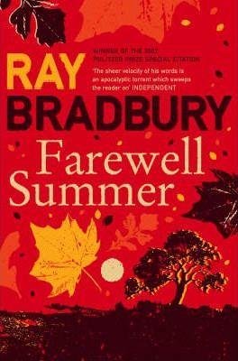 Bradbury Ray: Farewell Summer