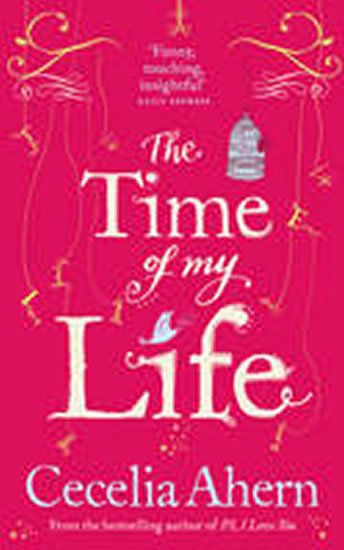 Ahernová Cecelia: The Time of My Life