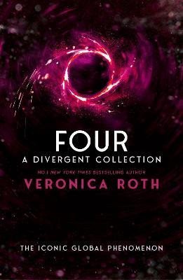Rothová Veronica: Four: A Divergent Collection