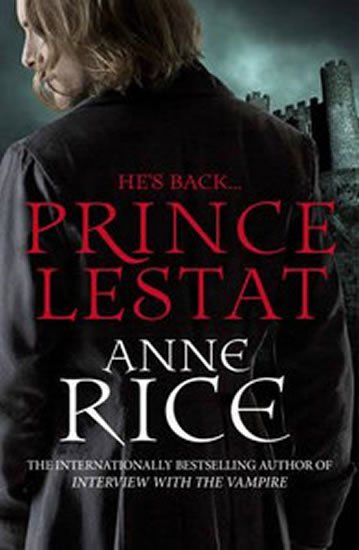 Rice Anne: Prince Lestat
