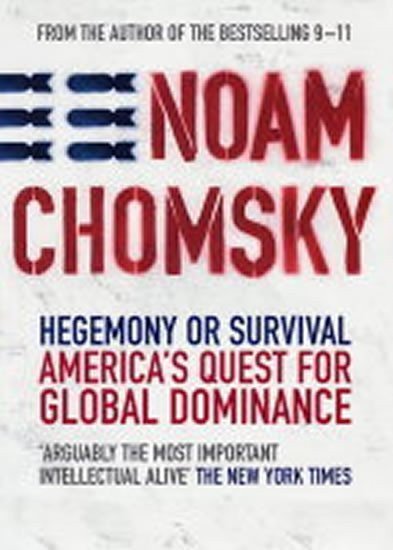 Chomsky Noam: Hegemony or Survival?