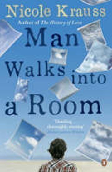 Kraussová Nicole: Man Walks into a Room