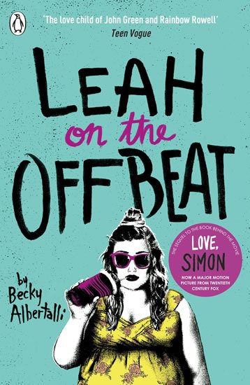 Albertalli Becky: Leah On Thed Off Beat Albertalli Becky: Leah On Thed Off Beat