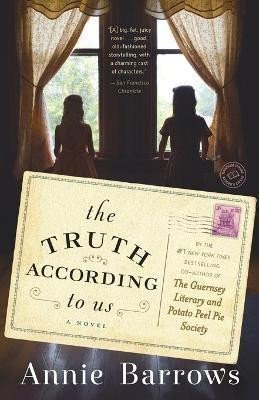 Barrowsová Annie: The Truth According to Us: A Novel