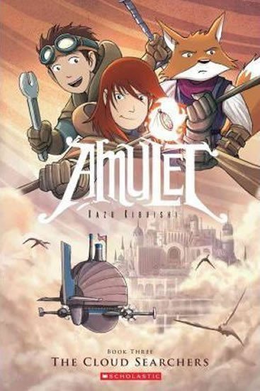 Kibuishi Kazu: Amulet (3) Cloud Searchers