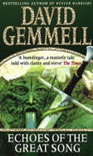 Gemmell David: Echoes of the Great Song