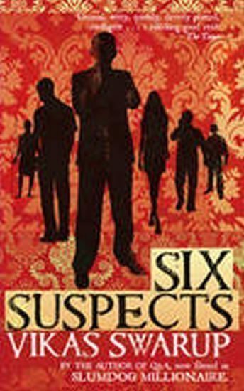 Swarup Vikas: Six Suspects