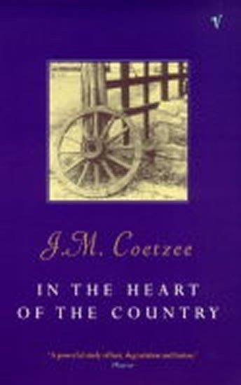 Coetzee John Maxwell: In the Heart of the Country