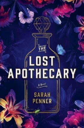 Penner Sarah: The Lost Apothecary