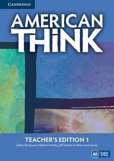 Rézmüves Zoltan: American Think Level 1 Teacher´s Edition