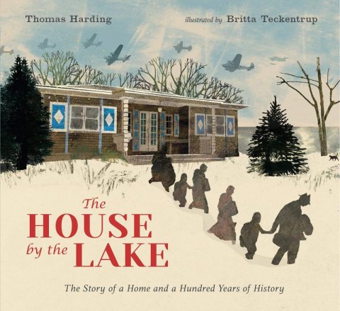 Harding Thomas: The House by the Lake: The Story of a Home and a Hundred Years of History Harding Thomas: The House by the Lake: The Story of a Home and a Hundred Years of History