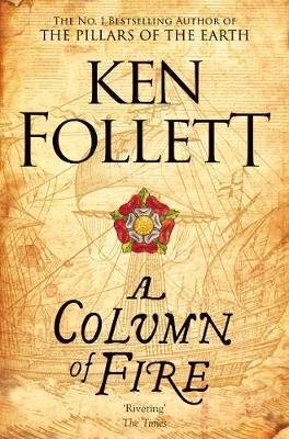 Follett Ken: A Column of Fire