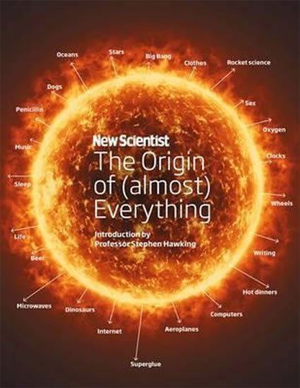 Hawking Stephen William: New Scientist: The Origin of (Almost) Everything
