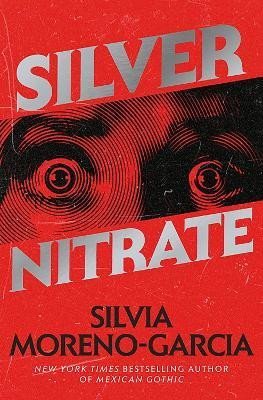 Moreno-Garcia Silvia: Silver Nitrate Moreno-Garcia Silvia: Silver Nitrate