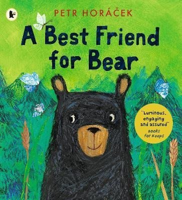 Horáček Petr: A Best Friend for Bear Horáček Petr: A Best Friend for Bear