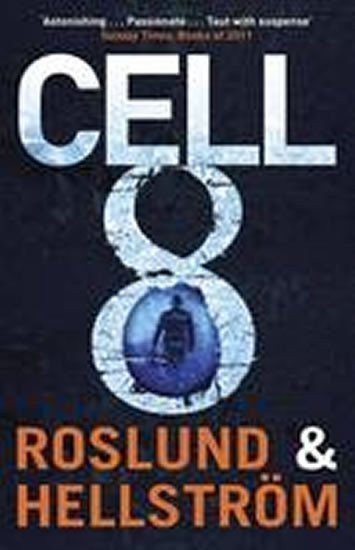 Roslund Anders: Cell 8