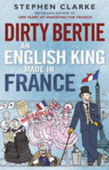 Clarke Stephen: Dirty Bertie