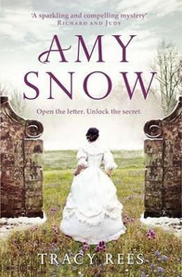 Reesová Tracy: Amy Snow: The Richard & Judy Bestseller