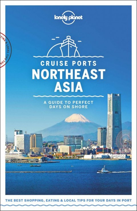 neuveden: WFLP Cruise Ports Northeast Asia 1st edition