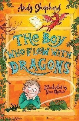 Shepherd Andy: The Boy Who Flew with Dragons (The Boy Who Grew Dragons 3)