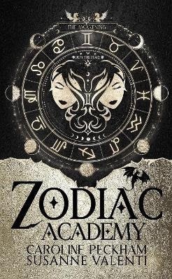 Peckham Caroline: Zodiac Academy 1: The Awakening