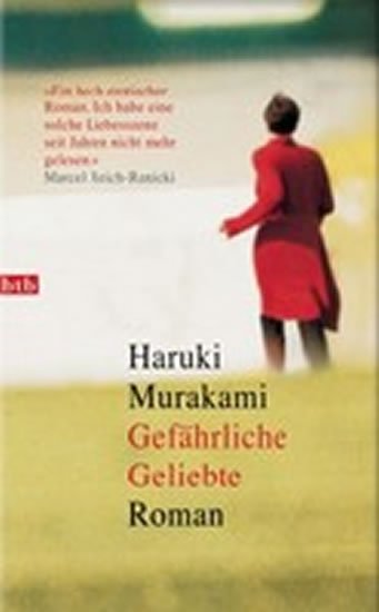 Murakami Haruki: Gefährliche Geliebte