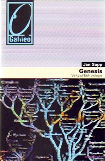 Sapp Jan: Genesis: Velký příběh biologie