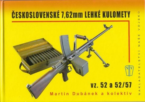 kolektiv autorů: Československé lehké kulomety