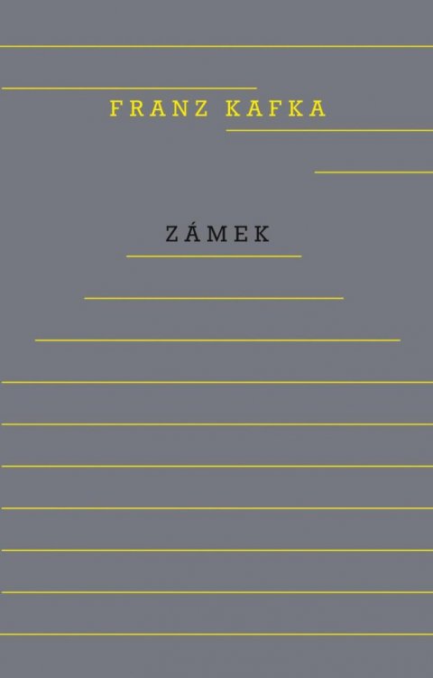 Kafka Franz: Zámek Kafka Franz: Zámek