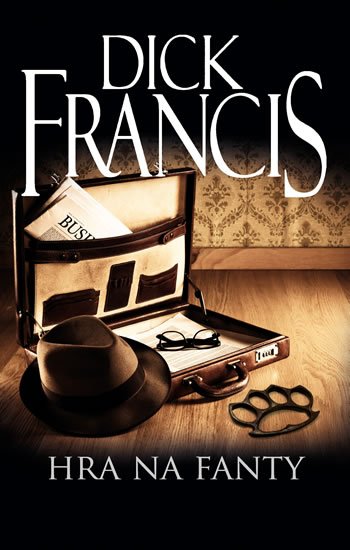 Francis Dick: Hra na fanty Francis Dick: Hra na fanty